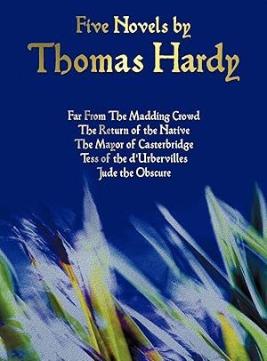 Seller image for Five Novels by Thomas Hardy - Far from the Madding Crowd, the Return of the Native, the Mayor of Casterbridge, Tess of the D\ Urbervilles, Jude the Obs for sale by moluna