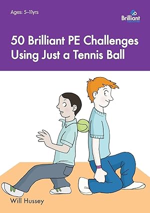 Immagine del venditore per 50 Brilliant PE Challenges Using Just a Tennis Ball venduto da moluna