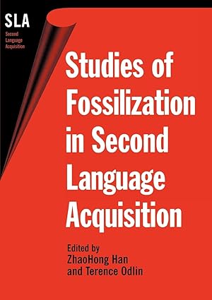 Immagine del venditore per Studies of Fossilization in Second Language Acquisition venduto da moluna