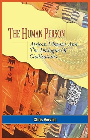 Bild des Verkufers fr The Human Person, African Ubuntu and the Dialogue of Civilisations zum Verkauf von moluna