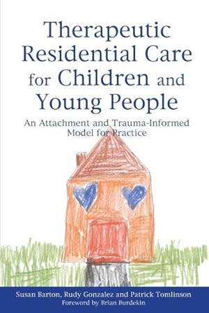 Seller image for Therapeutic Residential Care for Children and Young People for sale by moluna