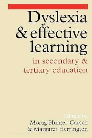 Image du vendeur pour Dyslexia and Effective Learning in Secondary and Tertiary Education mis en vente par moluna