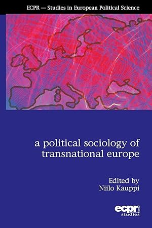 Image du vendeur pour A Political Sociology of Transnational Europe mis en vente par moluna