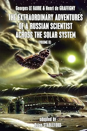 Bild des Verkufers fr The Extraordinary Adventures of a Russian Scientist Across the Solar System (Volume 2) zum Verkauf von moluna