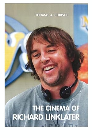 Seller image for The Cinema of Richard Linklater for sale by moluna