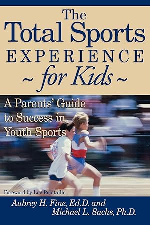 Imagen del vendedor de The Total Sports Experience for Kids a la venta por moluna