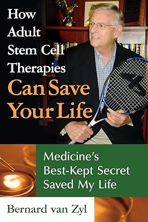 Imagen del vendedor de How Adult Stem Cell Therapies Can Save Your Life a la venta por moluna