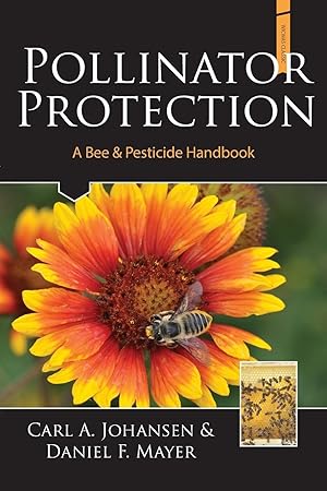 Bild des Verkufers fr Pollinator Protection a Bee & Pesticide Handbook zum Verkauf von moluna