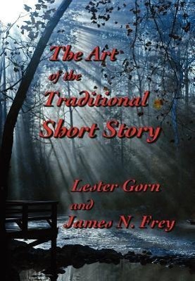 Seller image for The Art of the Traditional Short Story for sale by moluna