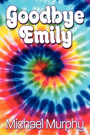 Seller image for Goodbye Emily for sale by moluna