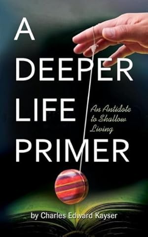 Seller image for A Deeper Life Primer for sale by moluna