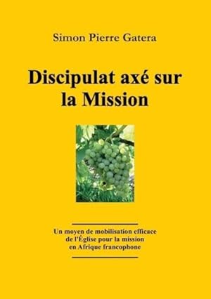 Bild des Verkufers fr Discipulat ax sur la Mission zum Verkauf von moluna