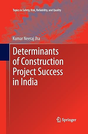 Bild des Verkufers fr Determinants of Construction Project Success in India zum Verkauf von moluna