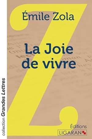 Seller image for La Joie de vivre (grands caractres) for sale by moluna