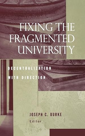 Seller image for Fixing the Fragmented University for sale by moluna