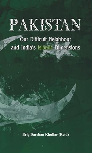 Seller image for Pakistan Our Difficult Neighbour and India for sale by moluna