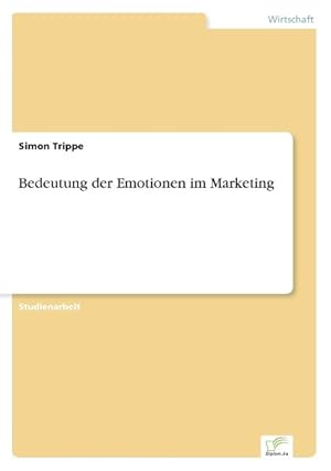 Imagen del vendedor de Bedeutung der Emotionen im Marketing a la venta por moluna