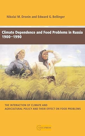 Seller image for Climate Dependence and Food Problems in Russia, 1900-1990 for sale by moluna
