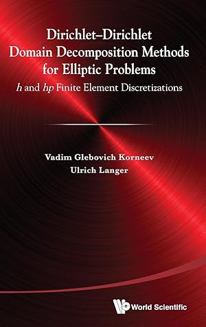 Seller image for Dirichlet-Dirichlet Domain Decomposition Methods for Elliptic Problems for sale by moluna