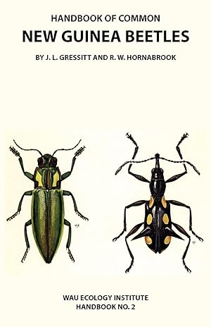 Seller image for Handbook of Common New Guinea Beetles (Wau Ecology Institute Handbook No. 2) for sale by moluna