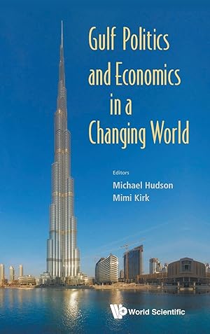 Seller image for GULF POLITICS AND ECONOMICS IN A CHANGING WORLD for sale by moluna