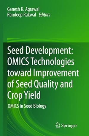 Imagen del vendedor de Seed Development: OMICS Technologies toward Improvement of Seed Quality and Crop Yield a la venta por moluna