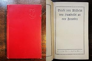 Seller image for Briefe von Wilhelm von Humboldt an eine Freundin for sale by Rudi Euchler Buchhandlung & Antiquariat