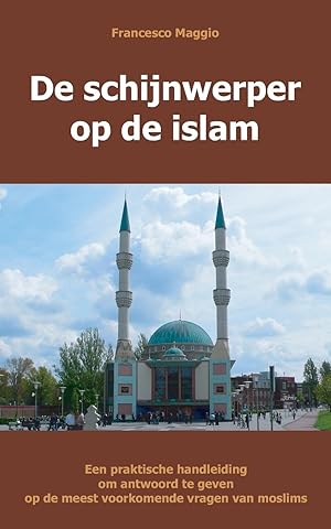 Seller image for de Schijnwerper Op de Islam for sale by moluna