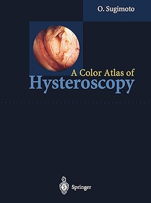 Imagen del vendedor de A Color Atlas of Hysteroscopy a la venta por moluna