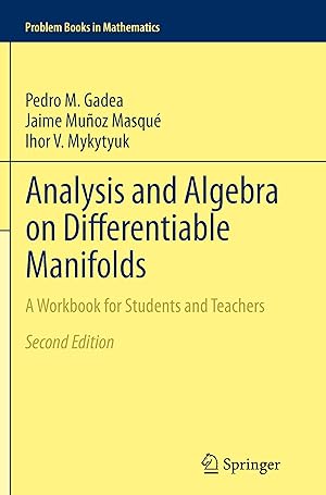 Image du vendeur pour Analysis and Algebra on Differentiable Manifolds mis en vente par moluna