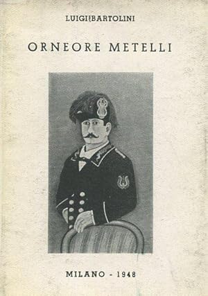 Bild des Verkufers fr Orneore Metelli (il pittore calzolaio) zum Verkauf von Studio Bibliografico Marini