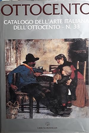 Ottocento : catalogo dell'arte italiana dell'Ottocento. N. 33