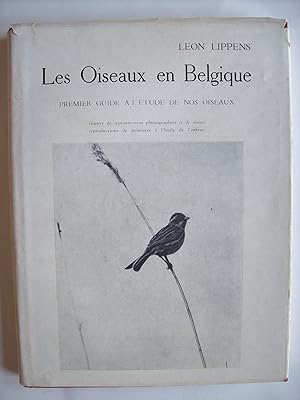 Seller image for Les oiseaux en Belgique, premier guide  l'tude de nos oiseaux. for sale by Philippe Moraux