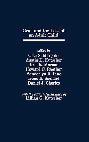 Seller image for Grief and the Loss of an Adult Child for sale by moluna