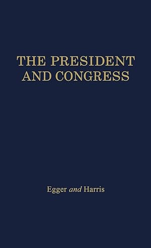 Seller image for The President and Congress for sale by moluna