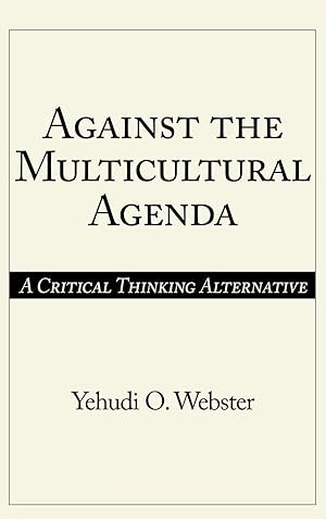 Seller image for Against the Multicultural Agenda for sale by moluna