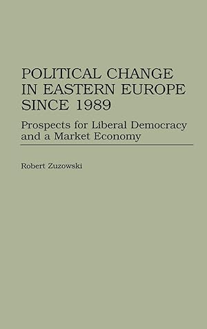 Image du vendeur pour Political Change in Eastern Europe Since 1989 mis en vente par moluna