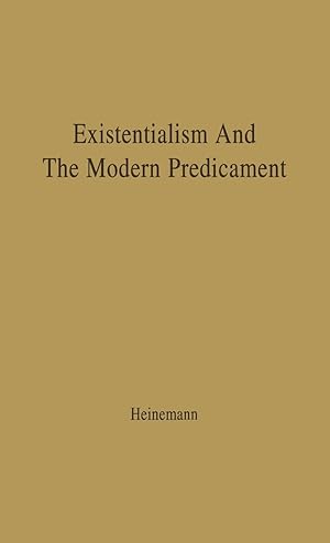Seller image for Existentialism and the Modern Predicament for sale by moluna