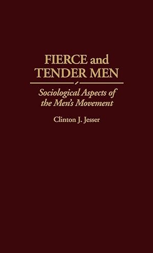 Seller image for Fierce and Tender Men for sale by moluna