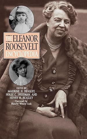 Seller image for The Eleanor Roosevelt Encyclopedia for sale by moluna