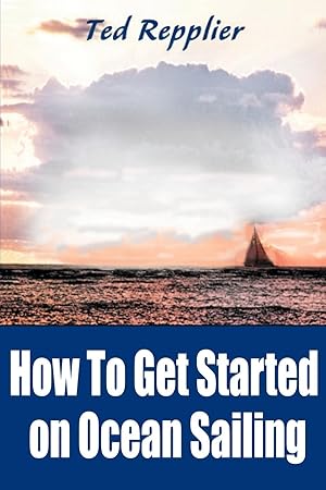 Seller image for How to Get Started on Ocean Sailing for sale by moluna