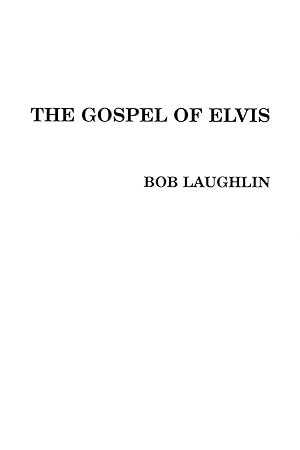 Seller image for The Gospel of Elvis for sale by moluna