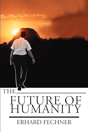 Seller image for The Future of Humanity for sale by moluna