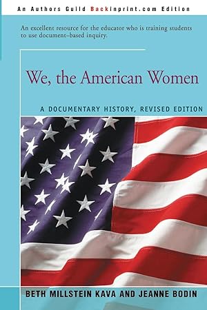 Image du vendeur pour We, the American Women mis en vente par moluna