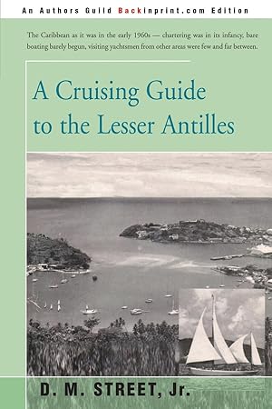 Imagen del vendedor de A Cruising Guide to the Lesser Antilles a la venta por moluna