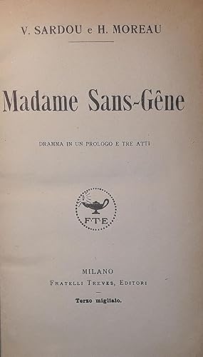 Madame Sans - Gene: dramma in un prologo e tre atti