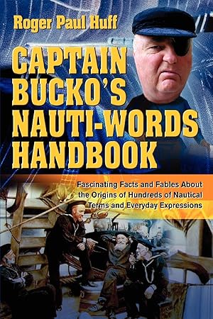 Seller image for Captain Bucko\ s Nauti-Words Handbook for sale by moluna