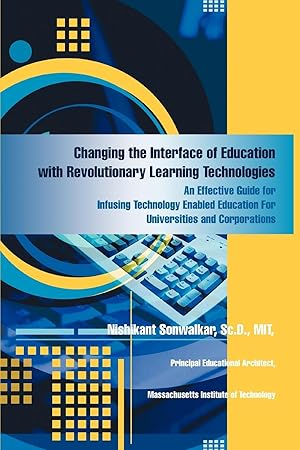 Seller image for Changing the Interface of Education with Revolutionary Learning Technologies for sale by moluna