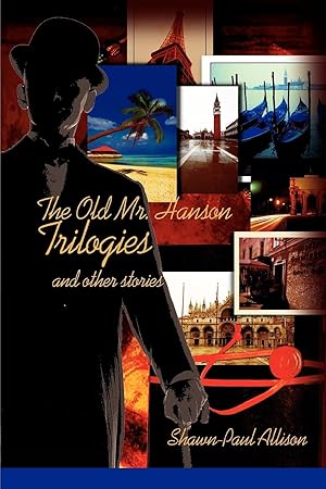 Seller image for The Old Mr. Hanson Trilogies for sale by moluna