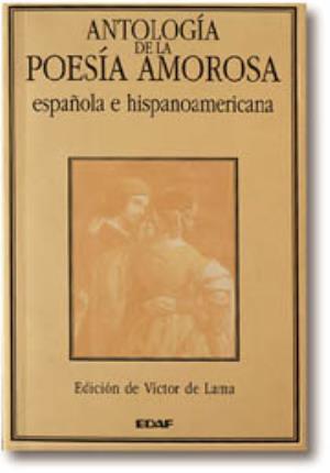 Immagine del venditore per Antologa de la poesa amorosa espaola e hispanoamericana venduto da Midac, S.L.